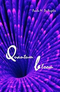 Quantum Bloom