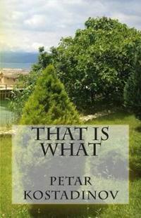 That Is What