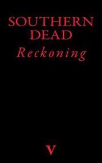 Southern Dead: Reckoning