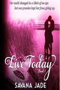 Live Today