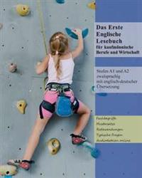 Das Erste Englische Lesebuch für kaufmännische Berufe und Wirtschaft