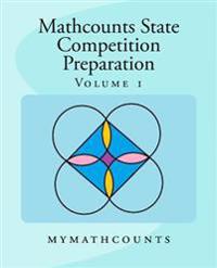 Mathcounts State Competition Preparation Volume 1