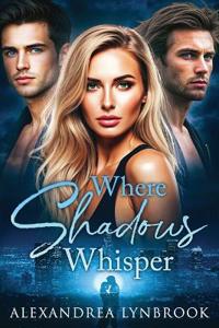 Where Shadows Whisper