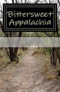 Bittersweet Appalachia