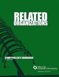 Related Organizations: Comptroller's Handbook August 2004