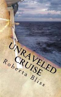 Unraveled Cruise