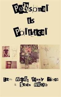 Personal is Political