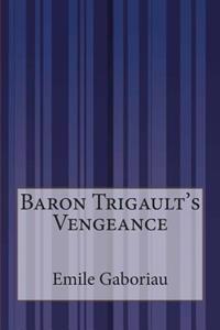 Baron Trigault's Vengeance