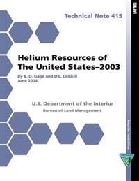 Helium Resources of the United States- 2003 Technical Note 415