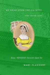 My Head Upon the £10 Note: Time Travel Austen