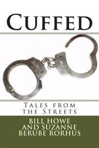 Cuffed: Tales from the Streets