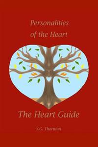 The Heart Guide: Personalities of the Heart