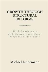 Growth Through Structural Reforms