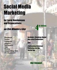 Social Media Marketing for Local Businesses and Organizations