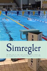 Simregler: Regler hur man simmar på den snabba banan i en simhall nära dig