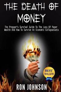The Death of Money