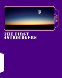 The First Astrologers