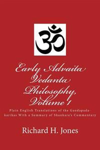 Early Advaita Vedanta Philosophy