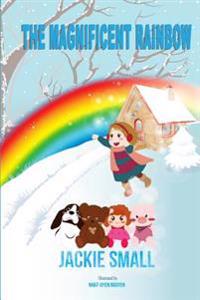 The Magnificent Rainbow