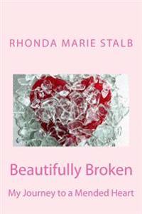 Beautifully Broken