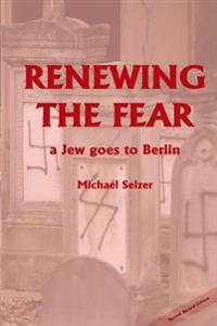 Renewing the Fear
