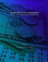 Does Multiple Jeopardy Exist in Mortgage Markets?