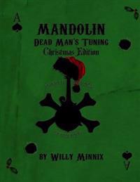 Mandolin Dead Man's Tuning Christmas