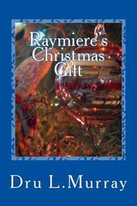 Raymiere's Christmas Gift