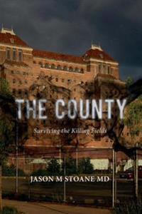 The County: Surviving the Killing Fields