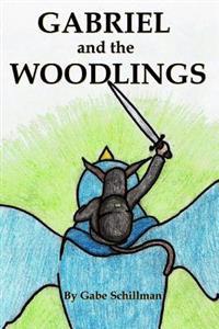 Gabriel and the Woodlings