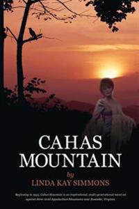 Cahas Mountain: Appalachian Fiction