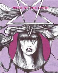 Wolf At The Door: Illustrated Edition