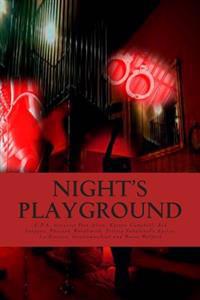 Night's Playground: Nocturnal Naughtiness