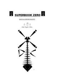 superbook zero: manual for humanity