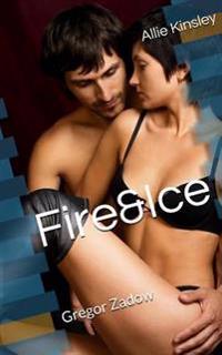 Fire & Ice 6.5 - Gregor Zadow