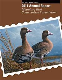 2011 Annual Report: Migratory Bird Conservation Commission