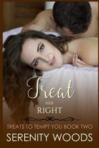 Treat Her Right