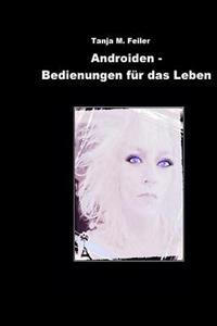 Androiden - Bedienungen Fuer Das Leben