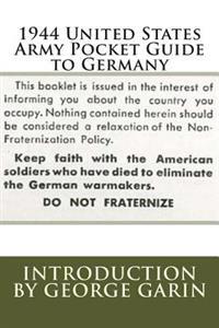 1944 United States Army Pocket Guide to Germany