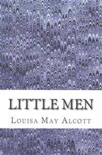 Little Men: (Louisa May Alcott Classics Collection)