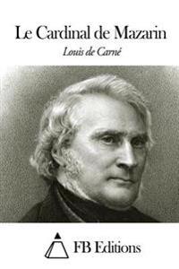 Le Cardinal de Mazarin