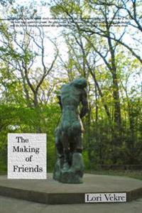 The Making of Friends