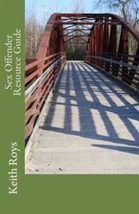 Sex Offender Resource Guide