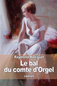 Le bal du comte d'Orgel