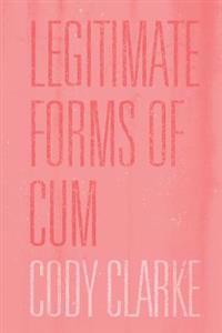 Legitimate Forms of Cum