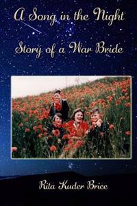 A Song in the Night: Story of a War Bride