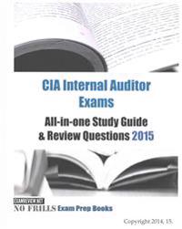CIA Internal Auditor Exams All-in-one Study Guide & Review Questions 2015
