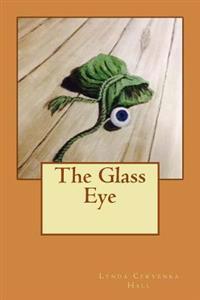 The Glass Eye