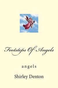 Footsteps Of Angels: angels