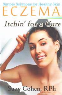 Eczema Itchin' for a Cure